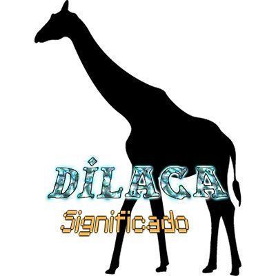 ¿Que significa Dilaca?